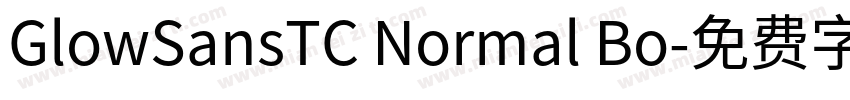 GlowSansTC Normal Bo字体转换